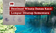 Destinasi Wisata Danau Kaco Manjunto Lempur Ditutup Sementara, Ini Alasannya