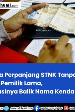 Cara Perpanjang STNK Tanpa KTP Pemilik Lama, Solusinya Balik Nama Kendaraan