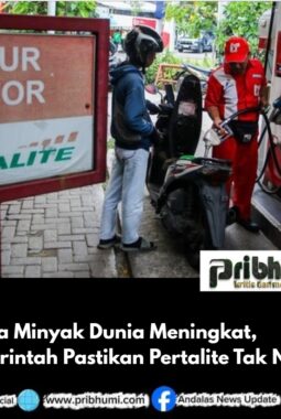 Harga Minyak Dunia Meningkat, Pemerintah Pastikan Pertalite Tak Naik