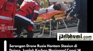 Serangan Drone Rusia Hantam Stasiun di Dnipro, Jumlah Korban Meninggal Capai 14 Jiwa